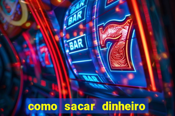 como sacar dinheiro no golden slots